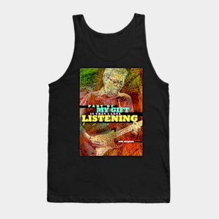 Eric Clapton Quote 2 Tank Top